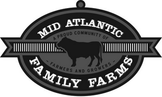 MID ATLANTIC FAMILY FARMS A PROUD COMMUNITY OF - FARMERS AND GROWERS - logo