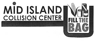 MID ISLAND COLLISION CENTER FILL THE BAG logo