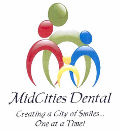 MIDCITIES DENTAL CREATING A CITY OF SMILES... ONE AT A TIME! logo