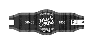 MIDDLETON'S BLACK & MILD WOOD TIP WINE SINCE 1856 PULL logo