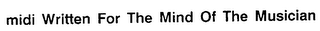 MIDI WRITTEN FOR THE MIND OF THE MUSICIAN logo