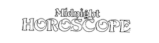 MIDNIGHT HOROSCOPE