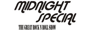 MIDNIGHT SPECIAL THE GREAT ROCK N ROLL SHOW logo