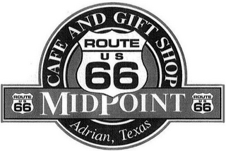 MIDPOINT CAFE AND GIFT SHOP ROUTE U S 66 ADRIAN, TEXAS logo