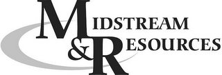 MIDSTREAM & RESOURCES logo