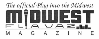 MIDWEST FLAVAZ MAGAZINE THE OFFICIAL PLUG INTO THE MIDWEST logo