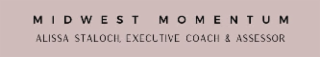 MIDWEST MOMENTUM ALISSA STALOCH, EXECUTIVE COACH & ASSESSOR logo