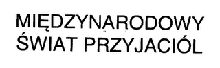 MIEDZYNARODOWY SWIAT PRZYJACIOL logo