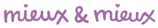 MIEUX & MIEUX logo