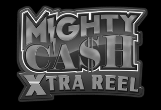 MIGHTY CASH XTRA REEL logo