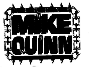 MIGHTY MIKE QUINN
