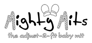 MIGHTY MITS THE ADJUST-2-FIT BABY MITS logo