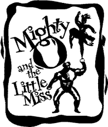 MIGHTY O AND THE LITTLE MISS logo