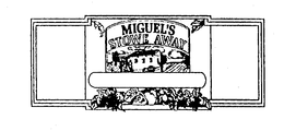 MIGUEL'S STOWE AWAY logo