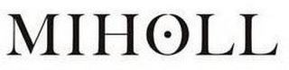 MIHOLL