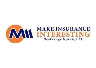 MII MAKE INSURANCE INTERESTING BROKERAGE GROUP, LLC logo