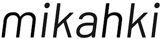 MIKAHKI logo