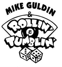 MIKE GULDIN & ROLLIN' & TUMBLIN' logo