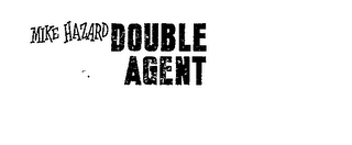 MIKE HAZARD DOUBLE AGENT logo
