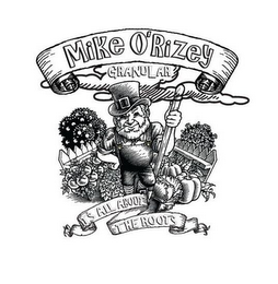 MIKE O'RIZEY GRANULAR IT'S ALL ABOUT THE ROOTS logo