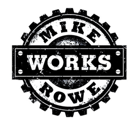 MIKE ROWE WORKS logo
