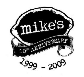 MIKE'S 10TH ANNIVERSARY 1999-2009 logo