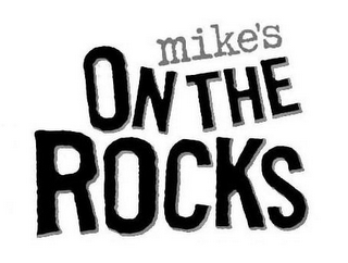 MIKE'S ON THE ROCKS logo