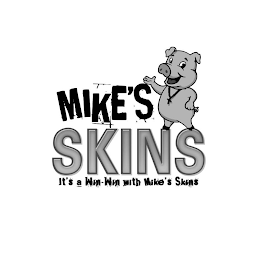 MIKE'S SKINS IT'S A WIN-WIN WITH MIKE'S SKINS logo