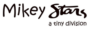 MIKEY STARS A TINY DIVISION logo