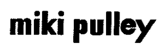 MIKI PULLEY logo