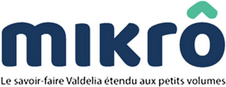 MIKRÔ LE SAVOIR-FAIRE VALDELIA ÉTENDU AUX PETITS VOLUMES logo