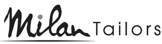 MILAN TAILORS