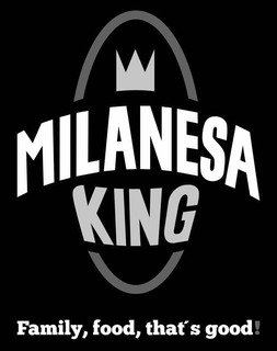 MILANESA KING FAMILY, FOOD, THAT'S GOOD! logo