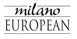 MILANO EUROPEAN