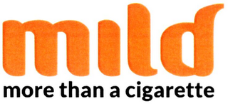 MILD MORE THAN A CIGARETTE logo