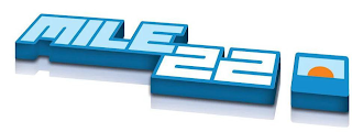 MILE 22 logo