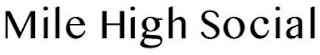 MILE HIGH SOCIAL logo