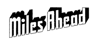 MILES AHEAD logo