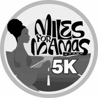 MILES FOR MAMAS 5K logo