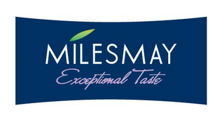 MILESMAY EXCEPTIONAL TASTE logo
