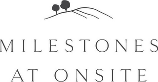 MILESTONES AT ONSITE logo