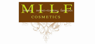 MILF COSMETICS MOMS INTENT ON LOOKING FABULOUS logo