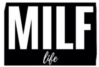 MILF LIFE logo