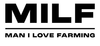 MILF MAN I LOVE FARMING logo