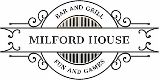 MILFORD HOUSE BAR AND GRILL FUN AND GAMES logo