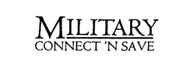 MILITARY CONNECT'N SAVE logo