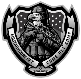 MILITARYCORE.NET COME GET SOME logo