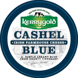 MILK FROM GRASS-FED COWS KERRYGOLD CASHEL IRISH FARMHOUSE CHEESE BLUE A SUBTLE CREAMY BLUE FROM COUNTY TIPPERARY JANE GRUBB logo
