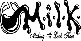 M.I.L.K. MAKING IT LOOK KOOL. logo