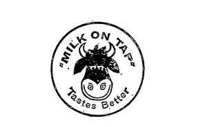 "MILK ON TAP" TASTES BETTER logo